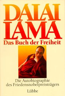 Das Buch der Freiheit. Die Autobiographie des Friedensnobelpreisträgers.