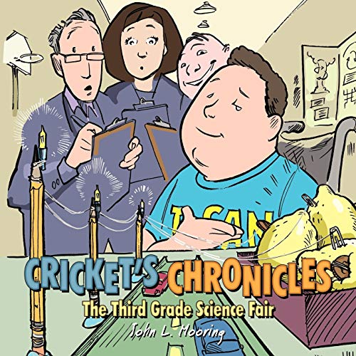 Cricket's Chronicles: The Third Grade Science Fair