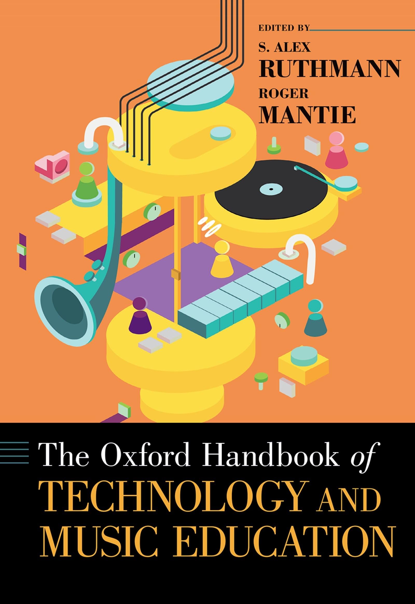 Oxford Handbook of Technology and Music Education (Oxford Handbooks)