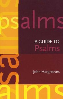 Guide to the Psalms (ISG 6) (SPCK International Study Guide, Band 6)