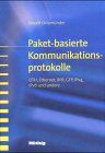 Paket-basierte Kommunikations-Protokolle