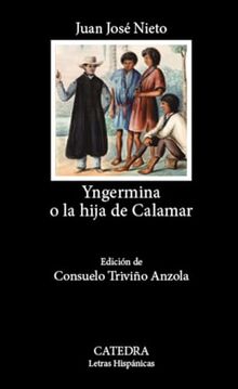 Yngermina o la hija de Calamar (Letras Hispánicas) von Nieto Gil, Juan José | Buch | Zustand sehr gut
