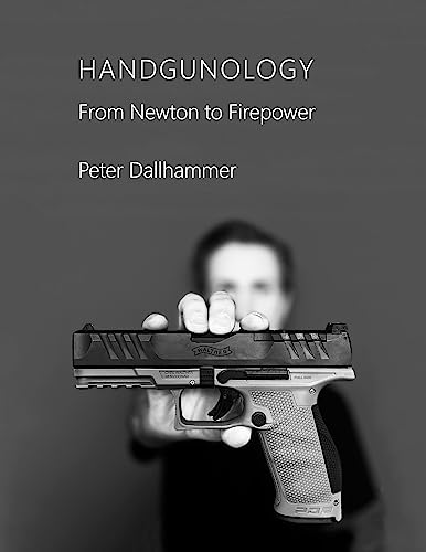 Handgunology: From Newton to Firepower