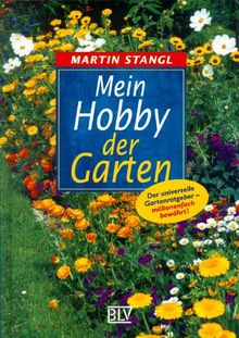 Mein Hobby, der Garten