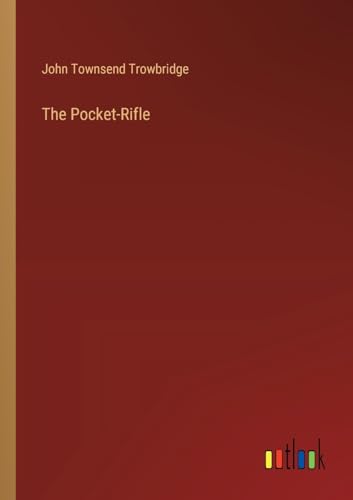 The Pocket-Rifle