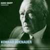 Konrad Adenauer: Mein Leben (Guido Knopp)