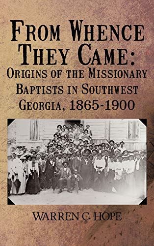 From Whence They Came: Origins of the Missionary Baptists in Southwest Georgia, 1865-1900