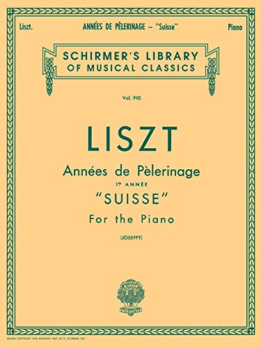 Annee de Pelerinage - Book 1: Suisse: Piano Solo