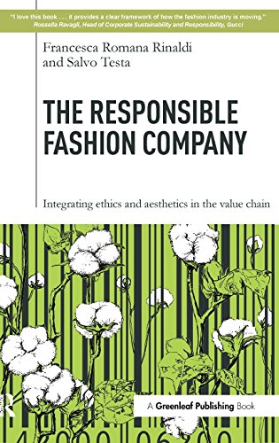 The Responsible Fashion Company: Integrating Ethics and Aesthetics in the Value Chain