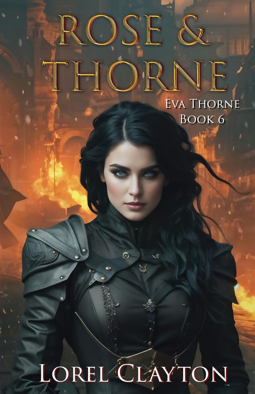 Rose & Thorne: Eva Thorne Book 6