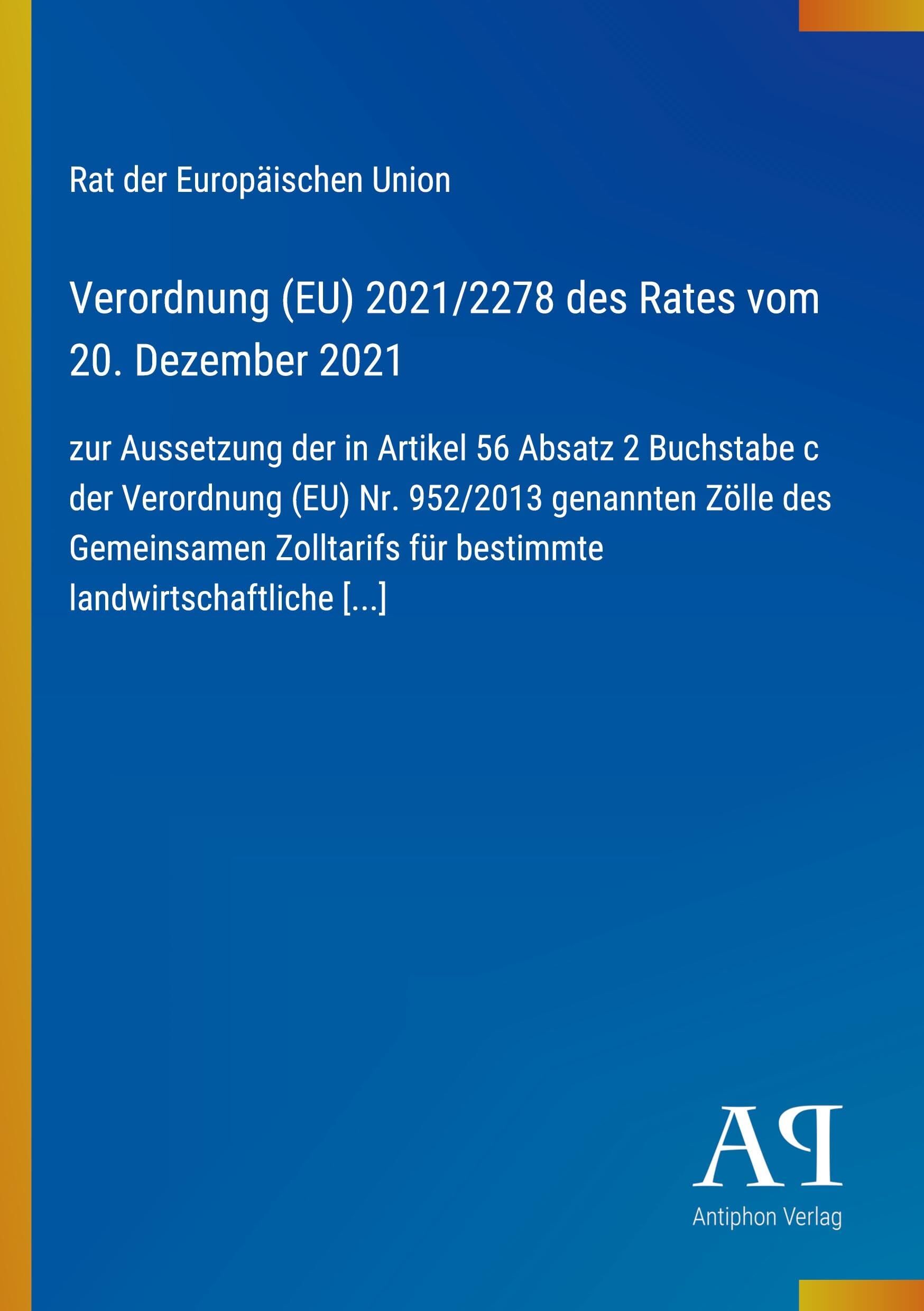 Verordnung (EU) 2021/2278 des Rates vom 20. Dezember 2021