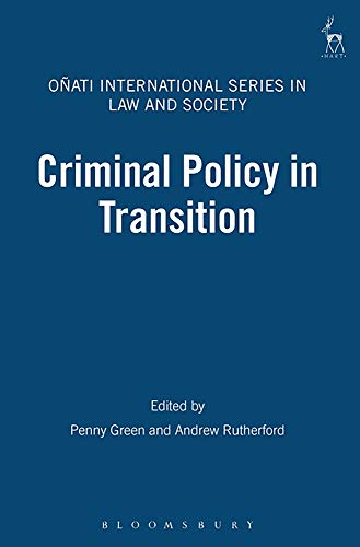 Criminal Policy in Transition (Onati International Series in Law and Society, Band 2)