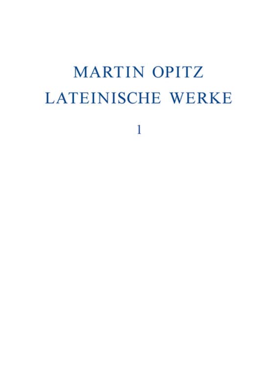 1614–1624 (Ausgaben deutscher Literatur des 15. bis 18. Jahrhunderts, 167, Band 1)