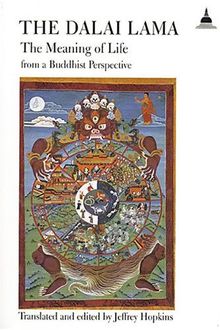 The Meaning of Life: From a Buddhist Perspective