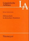 Silbenschnitt in deutschen Dialekten