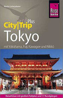 Reise Know-How Reiseführer Tokyo (CityTrip PLUS): mit Stadtplan und kostenloser Web-App