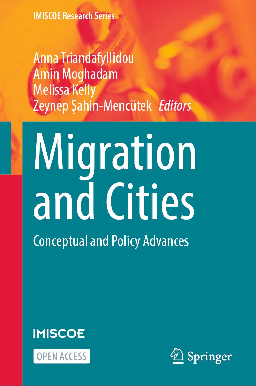 Migration and Cities: Conceptual and Policy Advances (IMISCOE Research Series)