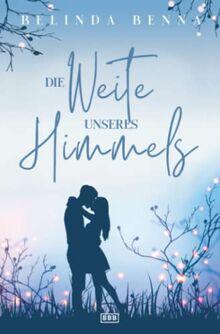 Die Weite unseres Himmels