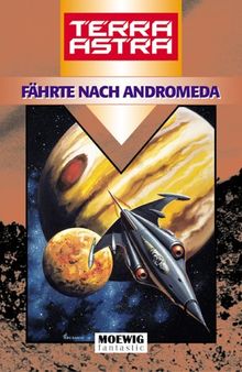 Terra Astra, Fährte nach Andromeda