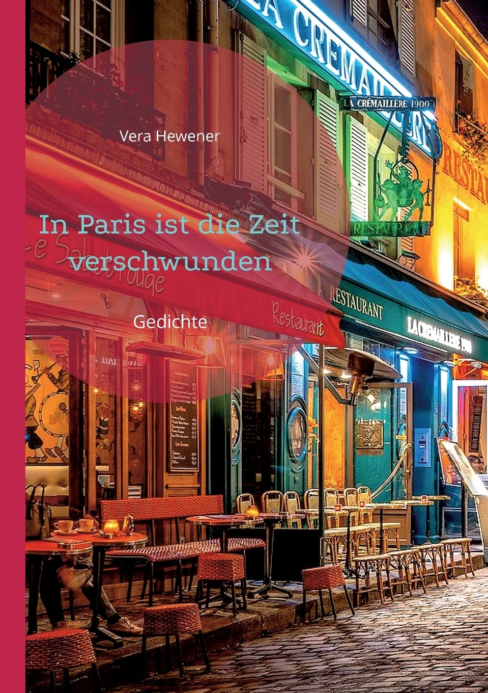 In Paris ist die Zeit verschwunden: Gedichte