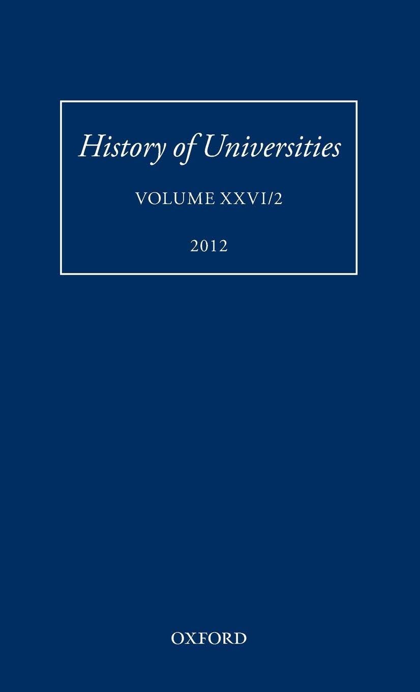 HISTORY OF UNIVERSITIES VOL 26/2 HOU C: Volume XXVI/2