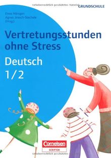 Vertretungsstunden ohne Stress Deutsch 1/2: Kopiervorlagen