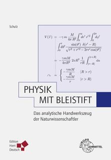 Physik mit Bleistift: Das analytische Handwerkszeug der Naturwissenschaftler