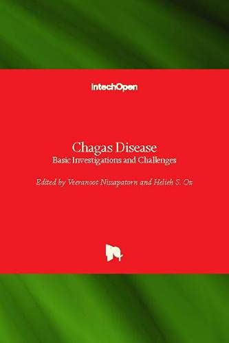 Chagas Disease: Basic Investigations and Challenges