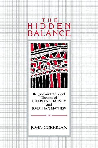 The Hidden Balance: Religion and the Social Theories of Charles Chauncy and Jonathan Mayhew
