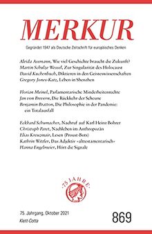 MERKUR Gegründet 1947 als Deutsche Zeitschrift für europäisches Denken - 2021-10: Nr. 869, Heft 10, Oktober 2021