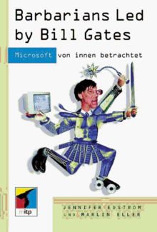 Barbarians led by Bill Gates