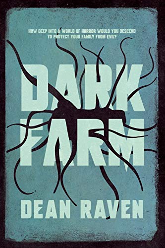 Dark Farm (Bringer of the Dark, Band 1)