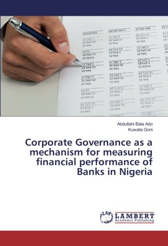 Corporate Governance as a mechanism for measuring financial performance of Banks in Nigeria
