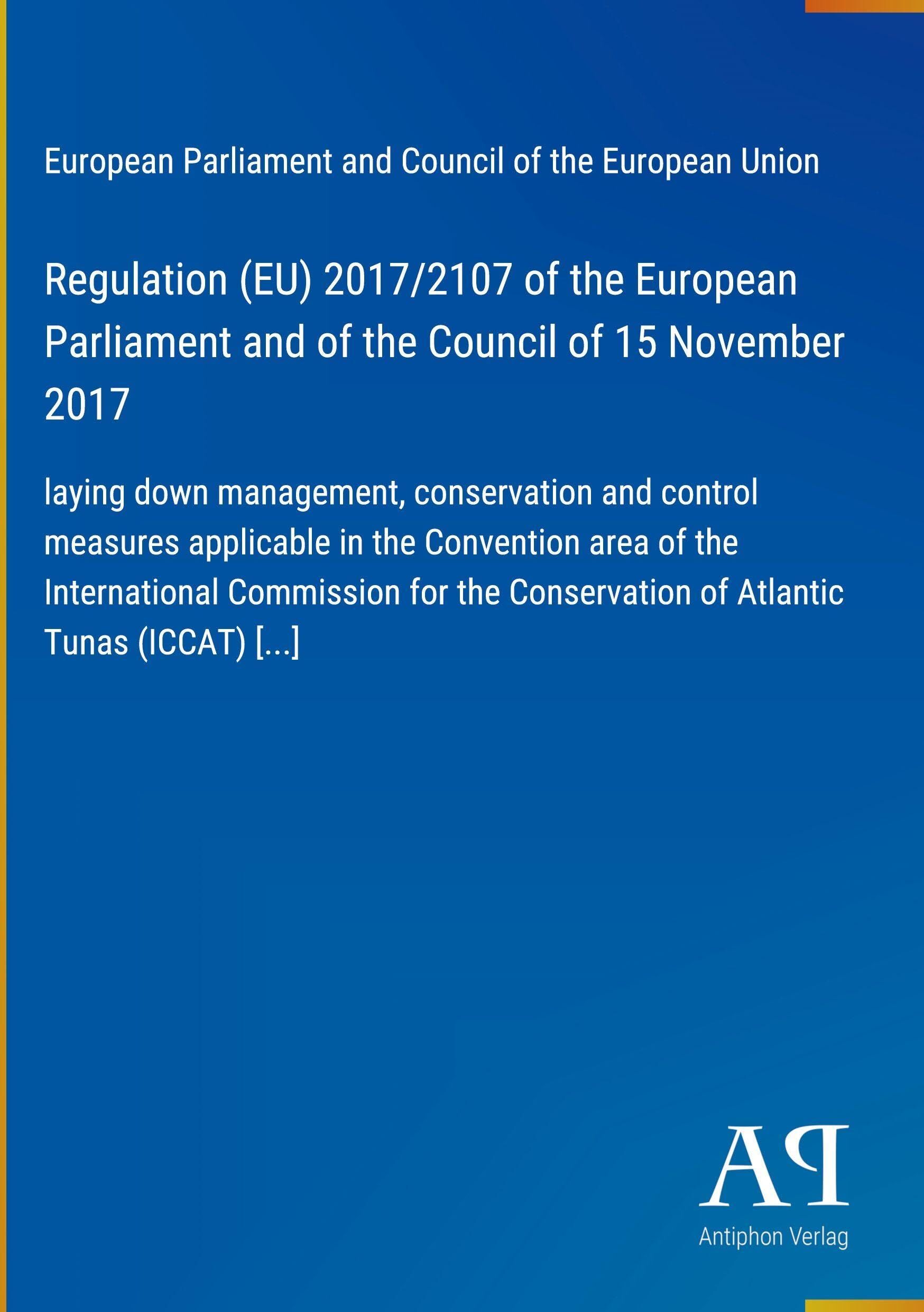 Regulation (EU) 2017/2107 of the European Parliament and of the Council of 15 November 2017