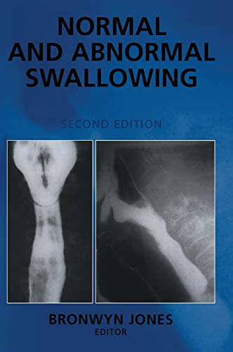 Normal and Abnormal Swallowing: Imaging in Diagnosis and Therapy