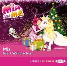 Mia and me - Mia feiert Weihnachten (1 CD)