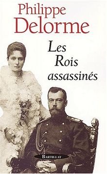 Les rois assassinés