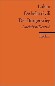 De bello civili /Der Bürgerkrieg: Lat. /Dt.