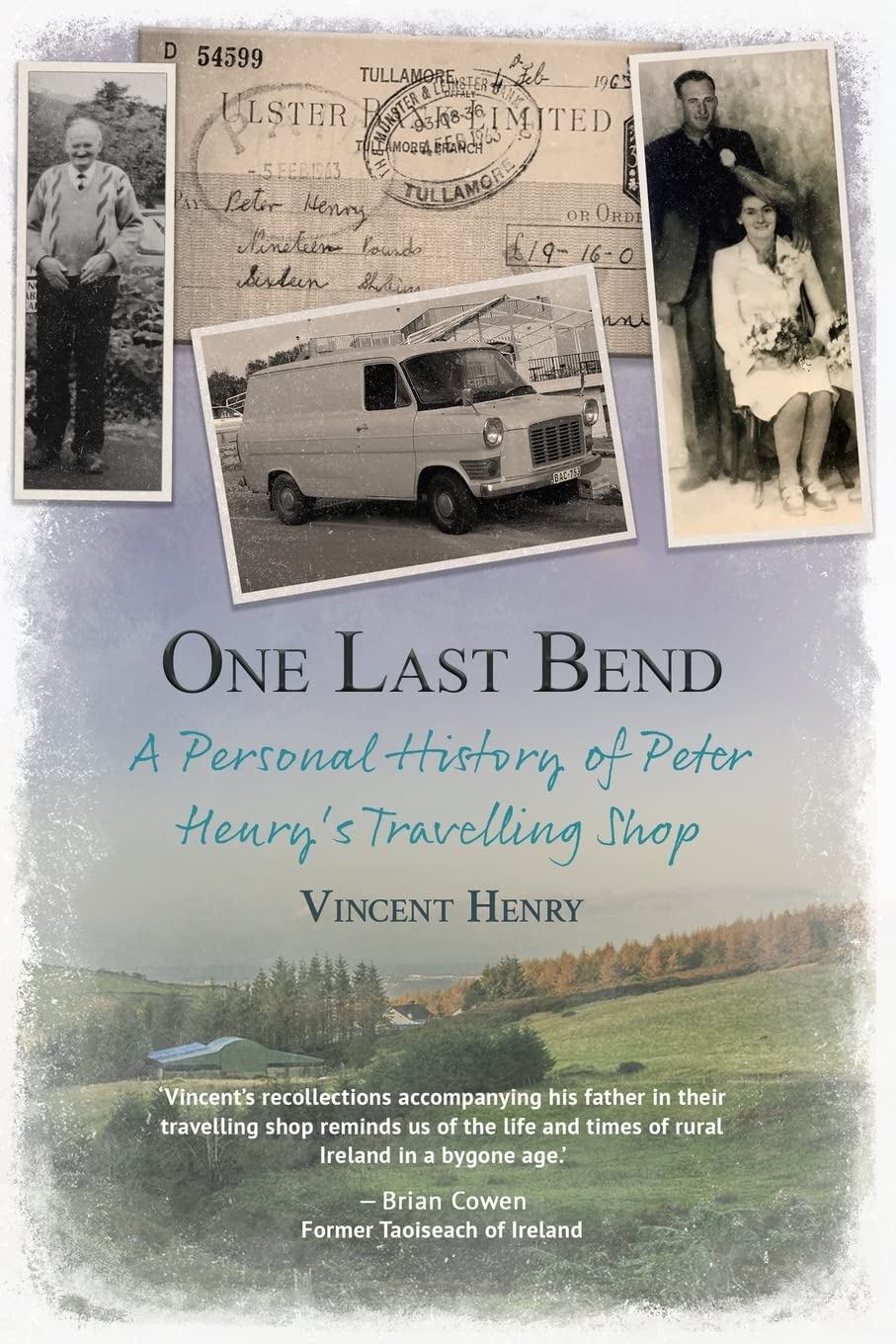 One Last Bend: A personal history of Peter Henry's travelling shop
