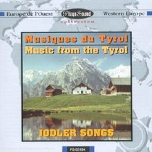 Jodler Songs (Musik aus Tirol)