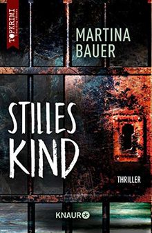 Stilles Kind: Thriller