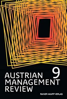 AUSTRIAN MANAGEMENT REVIEW, Volume 9