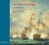 Die Schlacht von Trafalgar. CD . Auskoppelung aus "Die Entdeckung der Langsamkeit"