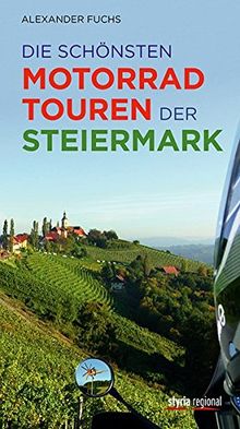 Die schönsten Motorradtouren der Steiermark