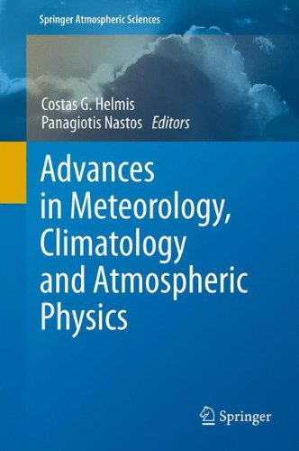 Advances in Meteorology, Climatology and Atmospheric Physics (Springer Atmospheric Sciences)