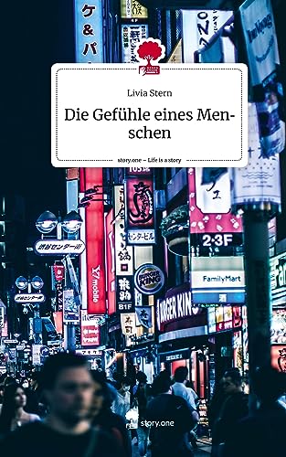 Die Gefühle eines Menschen. Life is a Story - story.one