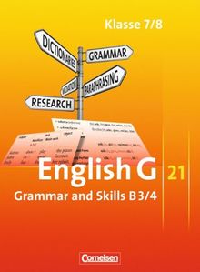 English G 21 - Ausgabe B: Band 3/4: 7./8. Schuljahr - Grammar and Skills