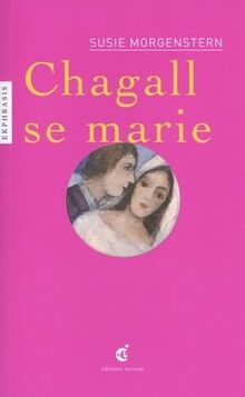 Chagall se marie : une lecture de Marc Chagall (1887-1985), Les mariés de la tour Eiffel, 1938-39, Centre Pompidou, Musée national d'art moderne