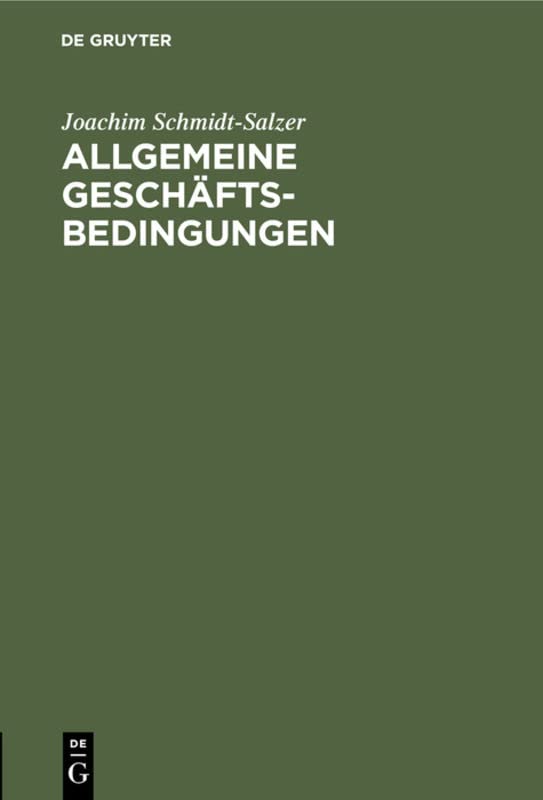 Allgemeine Geschäftsbedingungen: Bilanz und rechtspolitische Folgerungen