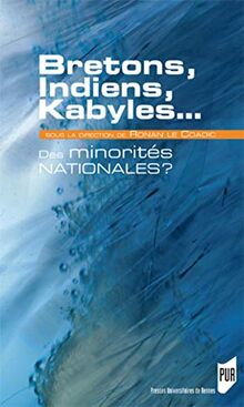 Bretons, Indiens, Kabyles... des minorités nationales ?
